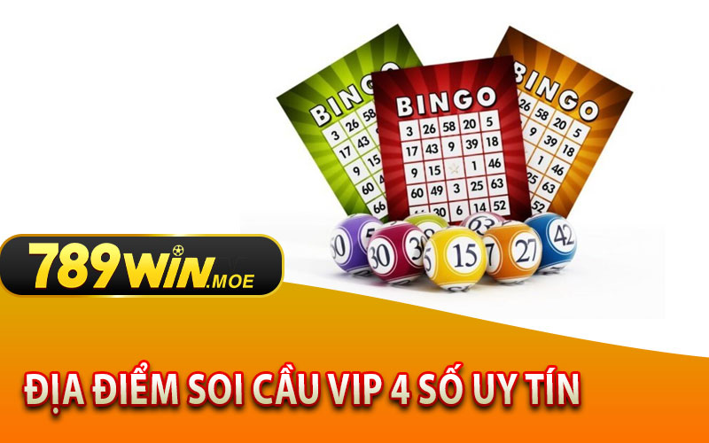 Địa Điểm Soi Cầu Vip 4 Số Uy Tín