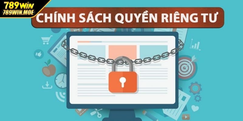 Quyền riêng tư của người chơi tham gia giải trí trên 789WIN